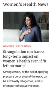 Women's Health News - Strangulation can have a long-term impact.